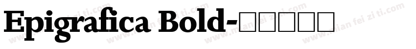 Epigrafica Bold字体转换